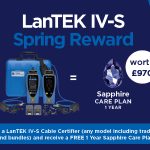 LanTEK IV-S reward: enhanced cable certification with free Sapphire Care Plan
